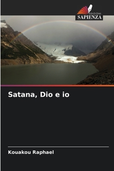 Paperback Satana, Dio e io [Italian] Book