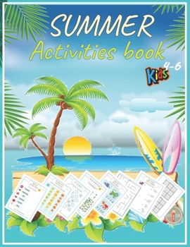 Paperback kids summer activities book: summer activities book for kids 4-6 years Book