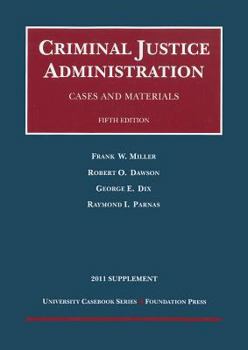Paperback Criminal Justice Administration: Cases and Materials Book
