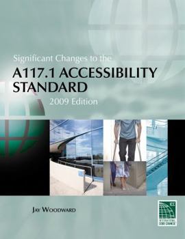 Paperback Significant Changes to the A117.1 Accessibility Standard: 2009 Edition Book