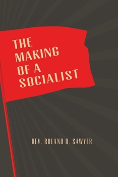 Making of a Socialist