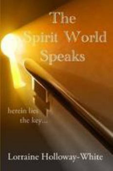 Paperback The Spirit World Speaks Book