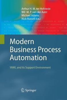 Paperback Modern Business Process Automation: Yawl and Its Support Environment Book