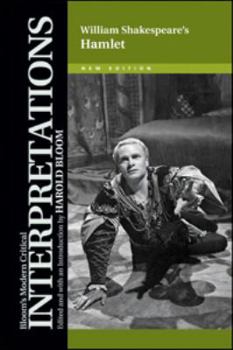 William Shakespeare's Hamlet - Book  of the Bloom's Modern Critical Interpretations