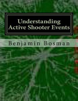 Paperback Understanding Active Shooter Events Book