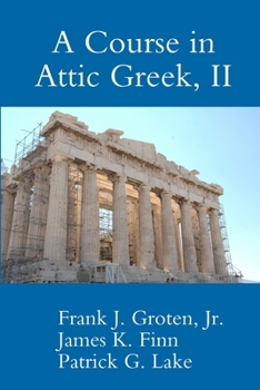 Paperback A Course in Attic Greek, II Book