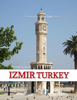 IZMIR TURKEY: A Coastal Gem with Rich History and Vibrant Culture
