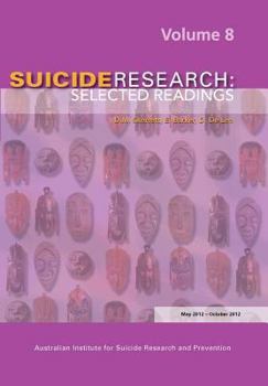 Paperback Suicide Research: Selected Readings Volume 8 Book