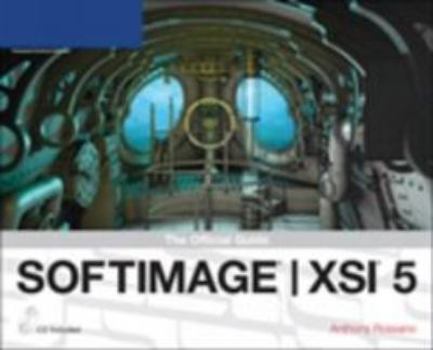 Paperback Softimage ]XSI 5 Revealed: The Official Guide [With CDROM] Book