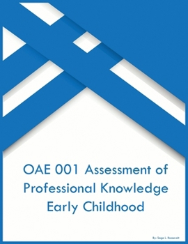 Paperback OAE 001 Assessment of Professional Knowledge Early Childhood Book