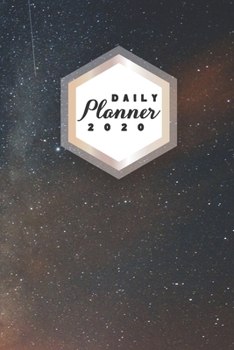 Paperback Daily Planner 2020: Galaxy Astronomy 52 Weeks 365 Day Daily Planner for Year 2020 6x9 Everyday Organizer Monday to Sunday Astro Photograph Book