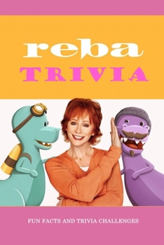 Paperback Reba Trivia: Fun Facts and Trivia Challenges: The Ultimate Reba Quiz Game Book