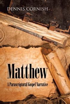 Paperback Matthew: A Parascriptural Gospel Narrative Book