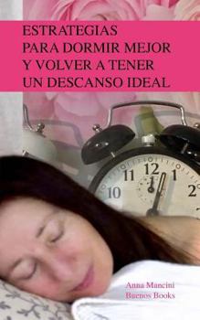 Paperback Estrategias para dormir mejor y volver a tener un descanso ideal [Spanish] Book