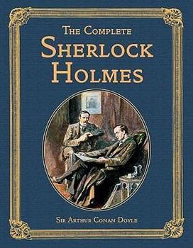Hardcover The Complete Sherlock Holmes (Collector's Library Editions) Book