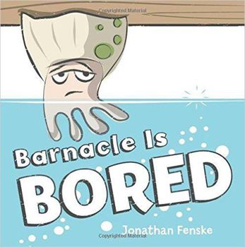 Paperback Barnacle is Bored Book