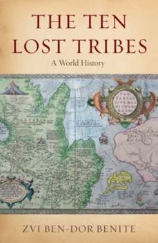 Hardcover The Ten Lost Tribes: A World History Book