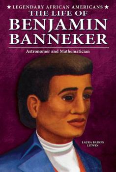 Library Binding The Life of Benjamin Banneker: Astronomer and Mathematician Book