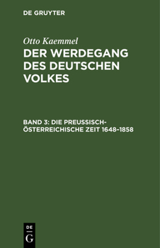 Hardcover Die Preußisch-Österreichische Zeit 1648-1858 [German] Book