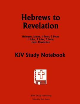 Paperback Hebrews to Revelation: KJV Study Notebook Book