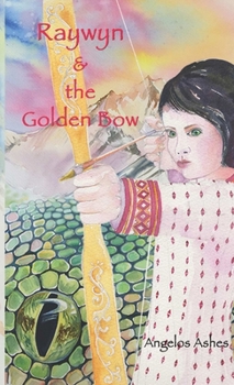 Paperback Raywyn & the Golden Bow Book