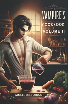 Paperback The Vampire's Cookbook: Volume II Book