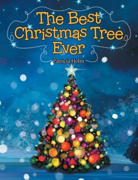 Paperback The Best Christmas Tree Ever Book