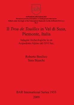 Paperback Il Trou de Touilles in Val di Susa, Piemonte, Italia [Italian] Book