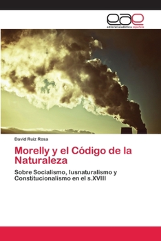 Paperback Morelly y el Código de la Naturaleza [Spanish] Book
