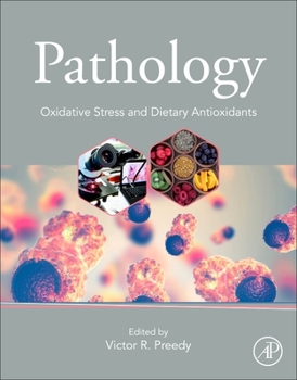 Paperback Pathology: Oxidative Stress and Dietary Antioxidants Book