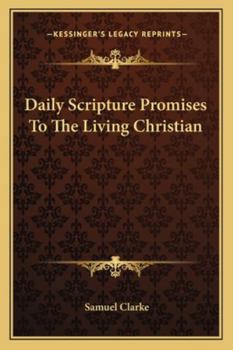 Paperback Daily Scripture Promises To The Living Christian Book
