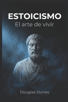 Paperback Estoicismo: El arte de vivir. [Spanish] Book