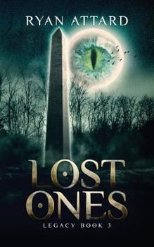 Paperback Lost Ones - Book 3 of the Legacy Series Book