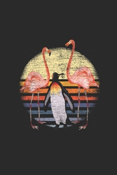 Flamingos And Penguin: Flamingos Notebook, Dotted Bullet (6" x 9" - 120 pages) ~ Animal Themed Notebook for Daily Journal, Diary, and Gift