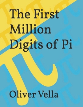 The First Million Digits of Pi