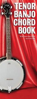 Paperback Tenor Banjo Chord Book Essential Chords in 12 Keys for Tenor Banjo Clear Diagrams for C-G-D-A Tuning Chord Shapes Songbook for Beginners and Intermedi Book