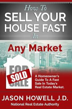 Hardcover How to Sell Your House Fast In Any Market Book