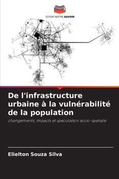 Paperback De l'infrastructure urbaine à la vulnérabilité de la population [French] Book
