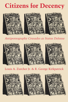 Paperback Citizens for Decency: Antipornography Crusades as Status Defense Book