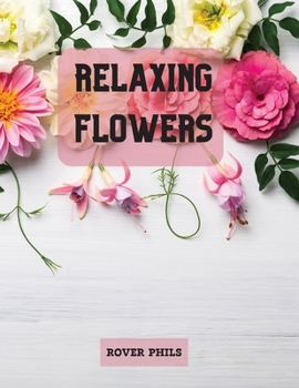 Paperback Relaxing Flowers Book