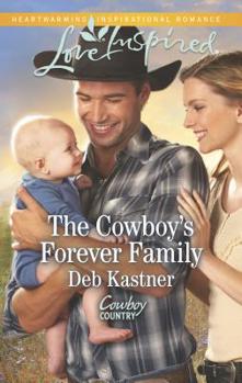The Cowboy's Forever Family - Book #2 of the Cowboy Country