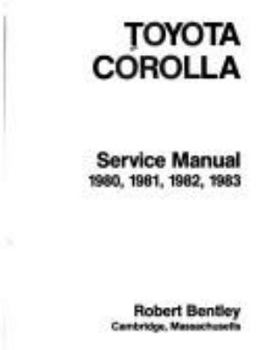 Paperback Toyota Corolla Service Manual: 1980-1983 All 1.8 Models Book