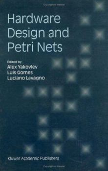 Hardcover Hardware Design and Petri Nets Book