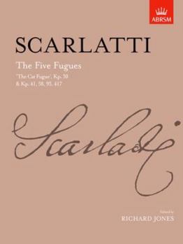 The Five Fugues: 'The Cat Fugue', Kp. 30 & Kp. 41, 58, 93, 417 (Signature Series