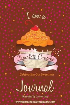 Paperback Chocolate Cupcake: Celebrating Our Sweetness Book