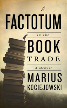 Paperback A Factotum in the Book Trade Book