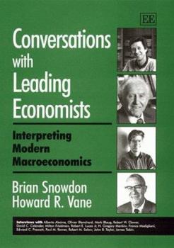 Hardcover Conversations With Leading Economists : Interpreting Modern Macroeconomics Book