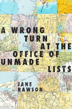 Paperback A Wrong Turn at the Office of Unmade Lists Book