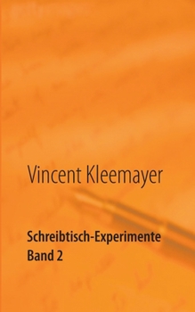 Paperback Schreibtisch-Experimente Band 2: Erzählungen / Storys [German] Book