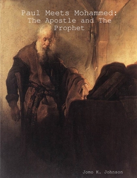 Paperback Paul Meets Mohammed: The Apostle and The Prophet Book